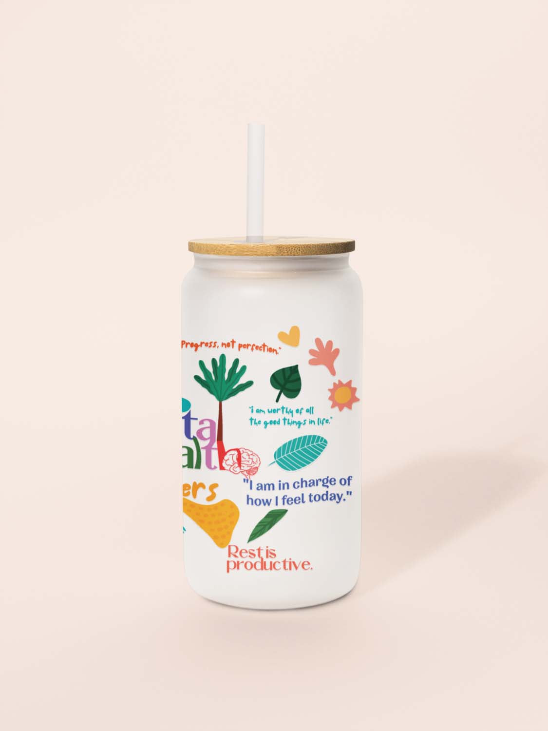 Mental Health , Motivational Mug Glass