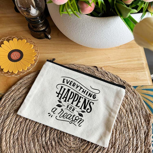 Everything Happens For a Reason Pouch