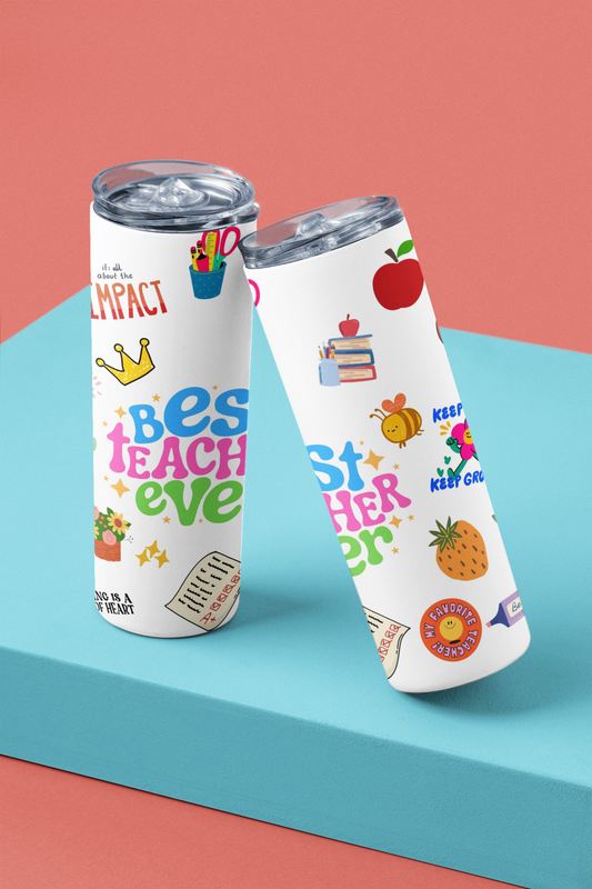 Best Teacher Ever Tumbler!
